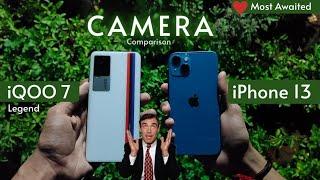  iQOO 7 Legend vs iPhone 13 Camera Comparison | Most Waited Camera Comparison 