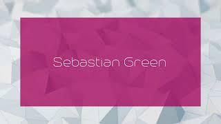 Sebastian Green - appearance
