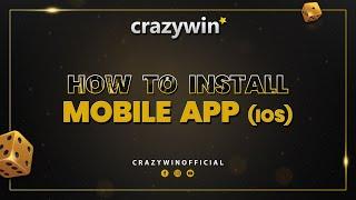 HOW TO INSTALL CRAZYWIN APP ON YOUR IOS DEVICE