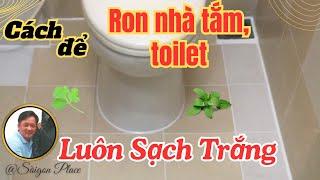 Ron Toilet Nhà Tắm luôn sạch trắng như mới @SaigonPlace