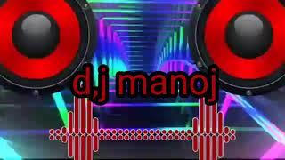 D,j manoj DJ remix DJ mix Haryanvi song Dj song