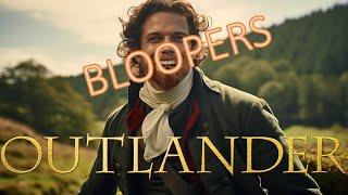 OUTLANDER FUNNIEST BLOOPERS