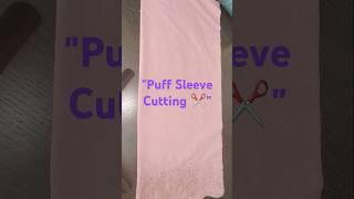 #Puff Sleeve Cutting for Modest Gowns & Abayas ️ #Shorts #sewing tutorial #threads of noor#sewing