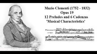 Clementi Op. 19 - 12 Preludes and 6 Cadenzas 'Musical Characteristics'