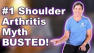 #1 Shoulder Arthritis Pain Relief Myth, BUSTED!