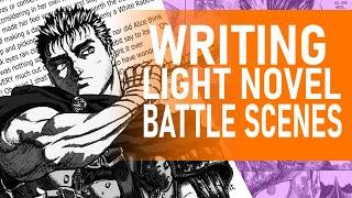 How To Write A Battle Scene In A Light Novel