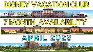 ️Disney Vacation Club 7 Month Availability April 2nd 2023