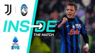 La Dea Domina all’Allianz Stadium | Inside The Match | Juventus-Atalanta | Serie A Enilive 2024/25