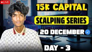 Scalping Series | Live Option Trading With 15K | 20 DEC | Scalping in Nifty Bank by iconic Beginners