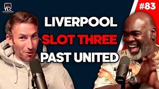 Liverpool Win at Old Trafford, Champions League Dreams and More | Episode 83