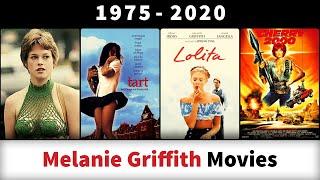 Melanie Griffith Movies (1975-2020)