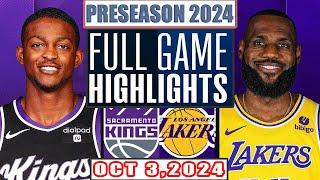 Sacramento Kings Vs Los Angeles Lakers  Full Game Highlights Oct 3,2024 NBA Preseason