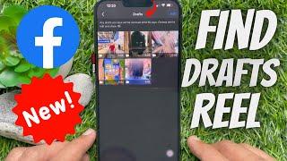 How to Find Reel Drafts on Facebook