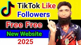 TikTok Likes Followers Views free 2025 | TikTok free Like free Follower New Website 2025