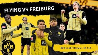 FLYING VS FREIBURG | BVB vs SCF Review - EP 112