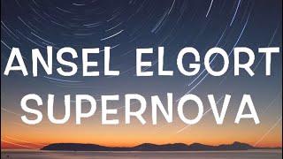 Ansel Elgort - Supernova Lyrics