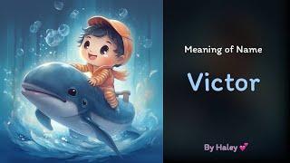 Meaning of boy name: Victor - Name History, Origin and Popularity