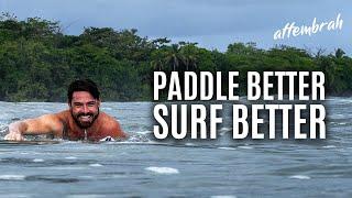 SURFING | HOW TO: Improve Your Paddling