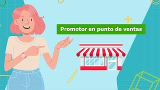 Promotor en punto de ventas