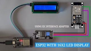 Interfacing a 16x2 LCD with I2C Adapter Using ESP32 Node MCU: Setup and Testing