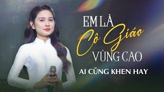Em Là Cô Giáo Vùng Cao, Tình Ca Măng Đen, Hai Quê | Dân Ca Quê Hương Ai Nghe Cũng Đều Khen Hay