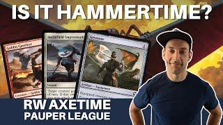 CAN WE BUILD HAMMERTIME? This full on brew tries to abuse some cards to make hammertime in Pauper!