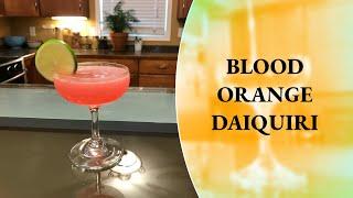 How to Make a Blood Orange Daiquiri - Rum Cocktail - Cocktails At Home