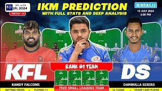 KFL vs DS Dream11, KFL vs DS Dream11 Prediction,Kandy Falcons vs Dambula Sixers LPL T20 Match Today