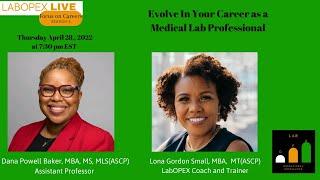 LabOPEX live: Evolve in Your Career as a Medical lab professional