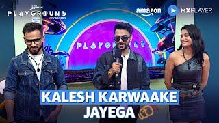 Playground Season 4 Mein Lovekesh Kataria Laaye New Wild Cards | Unnati, Nitin | Amazon MX Player