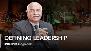 Defining Leadership ft. Dr Muhammad Amjad Saqib