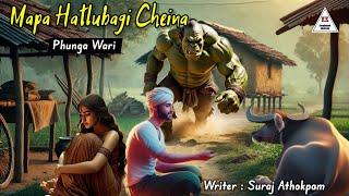 MAPA HATLUBAGI CHEINA || Phunga Wari