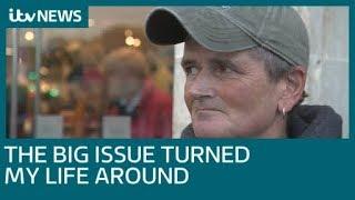 The Big Issue turned my life around | ITV News