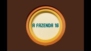 A FAZENDA 16 AO VIVO