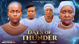 DAYS OF THUNDER  2025 Nigerian love movie Cast ;EBELE OKARO,CHISOM STEVE