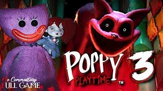 POPPY PLAYTIME 3 - Full Horror Game |1080p/60fps| #nocommentary