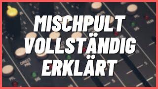 Wie funktioniert ein Mischpult? | Tontechnik Grundlagen | Mischpult für Anfänger