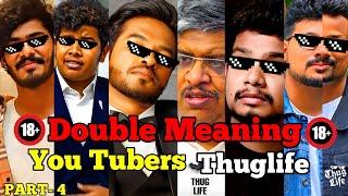 You Tubers Double Meaning Thuglife | PART - 4 | TTF | Madan Gowri | Irfan View | Tamil Gaming #tp