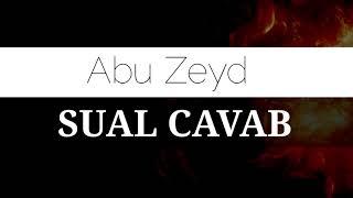 Sual Cavab (04.10.22)Abu Zeyd 