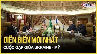 Diễn biến mới bất ngờ về cuộc hội đàm Ukraine - Mỹ: Chốt số phận Kiev? | Báo VietNamNet