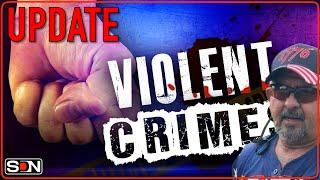 Violent Crime Update | AMERICAN SURVIVAL EP287