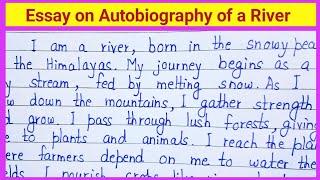 Essay on Autobiography of a River in English || Paragraph on Autobiography of a River in English