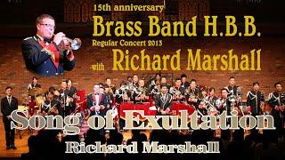 Song of Exultation (Norman Bearcroft) Regular Concert 2013 with Richard Marshall