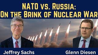 Jeffrey Sachs: NATO & Russia On the Brink of Nuclear War