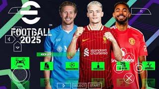 eFOOTBALL PES 2025 PPSSPP CAMERA PS5 NEW KITS 2025/26 REAL FACES AND LATEST TRANSFERS BEST GRAPHICS