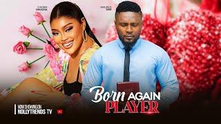 Born Again Player - Maurice Sam, Chioma Nwaoha, Doris Ifeka| Nigerian Movies 2024 Latest Full Movies