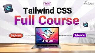 Tailwind CSS Full Course for Beginners (3 HOURS) | Learn Tailwind CSS with Project in 2025