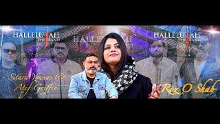 Roz O Shab | Hallelujah The Band Feat. Sitara Younas & Atif Griffin | Featuring Series 2