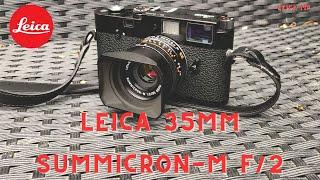 LEICA 35MM BETTER THAN A 50MM?| Leica 35mm f/2 Summicron-M review