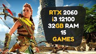 RTX 2060 + i3 12100 : Test in 15 Games